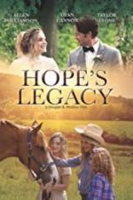 Watch Hope\'s Legacy Zmovie