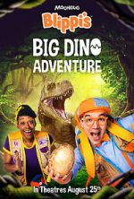 Watch Blippi\'s Big Dino Adventure Zmovie
