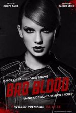 Watch Taylor Swift: Bad Blood Zmovie