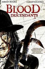 Watch Blood Descendants Zmovie