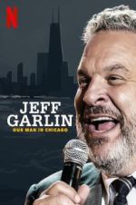Watch Jeff Garlin: Our Man in Chicago Zmovie