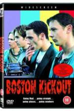 Watch Boston Kickout Zmovie