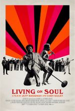 Watch Living on Soul Zmovie