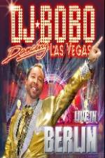 Watch DJ Bobo Dancing Las Vegas Show Live in Berlin Zmovie