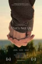 Watch That's Not Us Zmovie