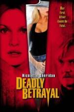 Watch Deadly Betrayal Zmovie