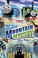 Watch Thomas & Friends: Blue Mountain Mystery Zmovie