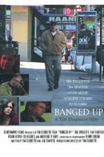 Watch Banged Up Zmovie