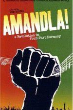 Watch Amandla A Revolution in Four Part Harmony Zmovie