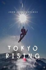 Watch Tokyo Rising Zmovie