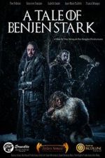 Watch A Tale of Benjen Stark (Short 2013) Zmovie