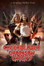 Watch Cheerleader Chainsaw Chicks Zmovie