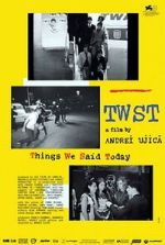 Watch TWST: Things We Said Today Zmovie