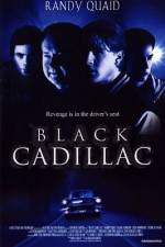 Watch Black Cadillac Zmovie