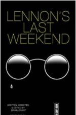 Watch Lennon\'s Last Weekend Zmovie