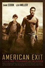 Watch American Exit Zmovie