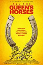 Watch All the Queen\'s Horses Zmovie