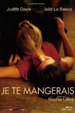 Watch You Will Be Mine - (Je te mangerais) Zmovie