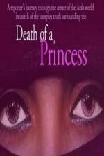 Watch Death of a Princess Zmovie