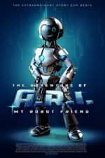 Watch The Adventure of A.R.I.: My Robot Friend Zmovie