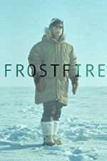 Watch Frostfire Zmovie