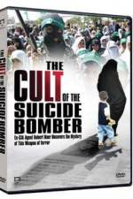 Watch The Cult of the Suicide Bomber Zmovie