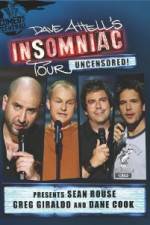 Watch Dave Attells Insomniac Tour Featuring Sean Rouse Greg Giraldo and Dane Cook Zmovie
