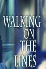 Watch Walking on the Lines Zmovie