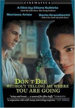 Watch Don\'t Die Without Telling Me Where You\'re Going Zmovie