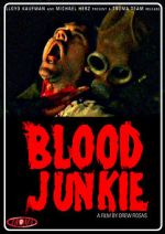Watch Blood Junkie Zmovie