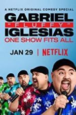 Watch Gabriel "Fluffy" Iglesias: One Show Fits All Zmovie