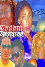 Watch Madam Success Zmovie