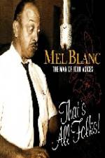 Watch Mel Blanc The Man of a Thousand Voices Zmovie