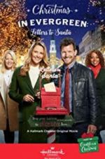 Watch Christmas in Evergreen: Letters to Santa Zmovie