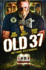 Watch Old 37 Zmovie