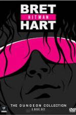 Watch WWE Bret Hitman Hart The Dungeon Collection Zmovie