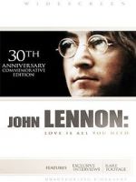 Watch John Lennon: Love Is All You Need Zmovie