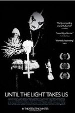 Watch Until the Light Takes Us Zmovie