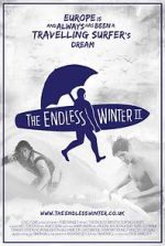 Watch The Endless Winter II: Surfing Europe Zmovie