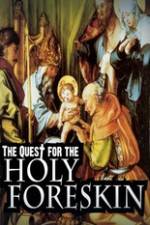 Watch Quest For The Holy Foreskin Zmovie