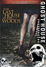 Watch The Last House in the Woods Zmovie