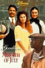 Watch Goodbye, Miss 4th of July Zmovie