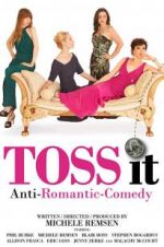 Watch Toss It Zmovie