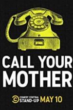 Watch Call Your Mother Zmovie