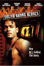 Watch South Bronx Heroes Zmovie