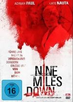 Watch Nine Miles Down Zmovie