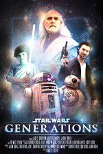 Watch Star Wars: Generations Zmovie