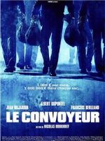 Watch Le convoyeur Zmovie
