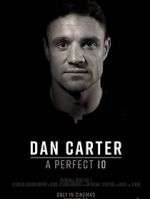 Watch Dan Carter: A Perfect 10 Zmovie