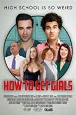 Watch How to Get Girls Zmovie